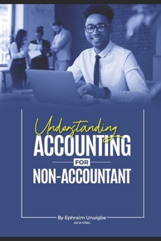 Paperback Understanding Accounting for the NON-ACCOUNTANT Book