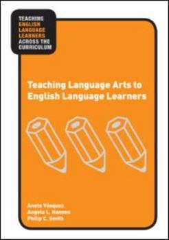 Paperback Teaching Language Arts to English Language Learners Book