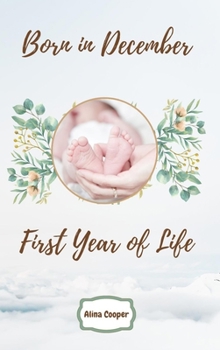 Hardcover Born in December First Year of Life Book