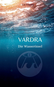 Paperback Vardra: Die Wasseinsel [German] Book