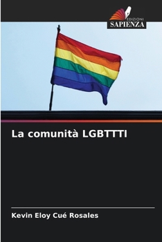 La comunità LGBTTTI (Italian Edition)