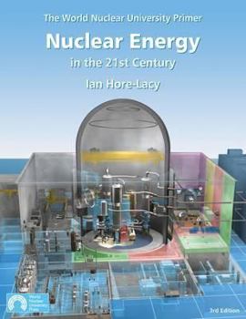 Paperback Nuclear Energy in the 21st Century: The World Nuclear University Primer Book