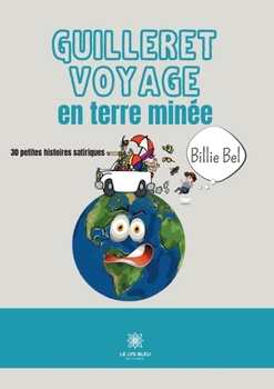 Paperback Guilleret voyage en terre minée [French] Book