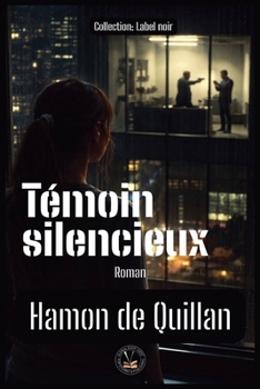 Paperback Témoin silencieux [French] Book