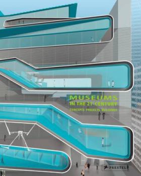 Paperback Museums in the 21st Century: Concepts, Projects, Buildings Book