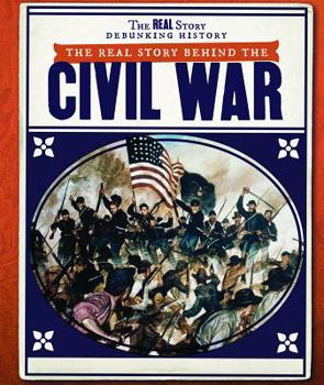 Library Binding The Real Story Behind the Civil War Book