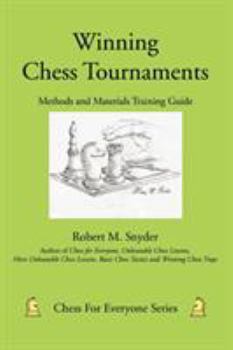 Paperback Winning Chess Tournaments: Methods and Materials Training Guide Book