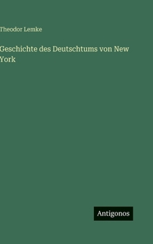 Hardcover Geschichte des Deutschtums von New York [German] Book