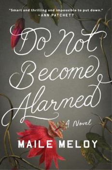 Hardcover Do Not Become Alarmed Book