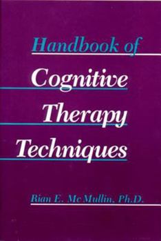 Hardcover Handbook of Cognitive Therapy Techniques Book