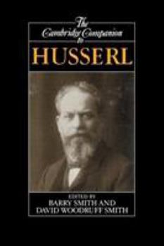 The Cambridge Companion to Husserl - Book  of the Cambridge Companions to Philosophy