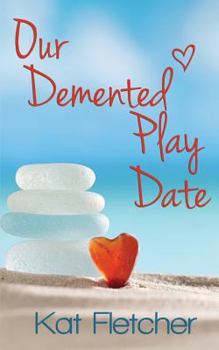 Paperback Our Demented Play Date Book