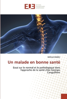 Paperback Un malade en bonne santé [French] Book