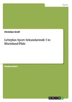 Paperback Lehrplan Sport Sekundarstufe I in Rheinland-Pfalz [German] Book