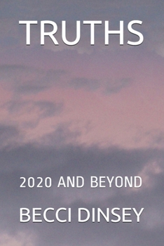 Paperback Truths: 2020 and Beyond Book