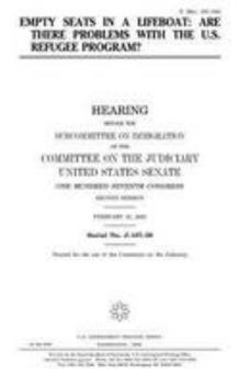 Paperback Empty seats in a lifeboat: are there problems with the U.S. refugee program? Book