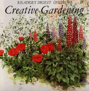 Hardcover Reader's digest guide to creative gardening Book