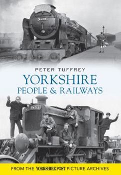 Paperback Yorkshire People and Railways Book