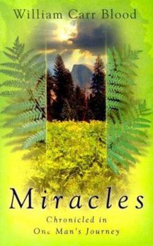 Paperback Miracles: Chronicled in One Man's Journey Book