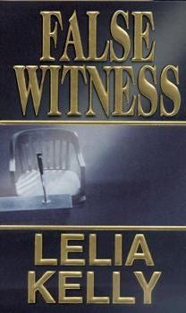 False Witness - Book #2 of the Laura Chastain