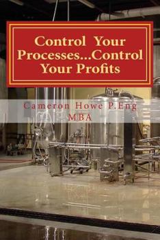 Paperback Control Your Processes...Control Your Profits Book