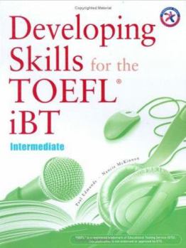 Paperback Developing Skills for the TOEFL iBT: intermediate Book