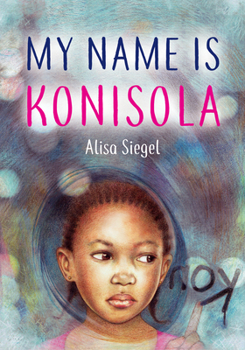 Paperback My Name Is Konisola Book