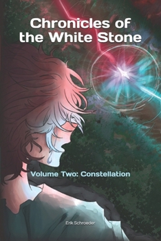 Paperback Chronicles of the White Stone: Volume Two: Constellation Book