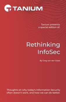 Rethinking InfoSec: Tanium Edition