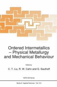 Paperback Ordered Intermetallics: Physical Metallurgy and Mechanical Behaviour Book