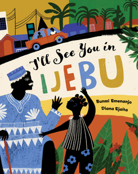 Hardcover I'll See You in Ijebu Book