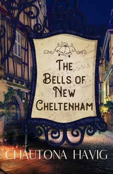 The Bells of New Cheltenham - Book #3 of the New Cheltenham Shopkeepers