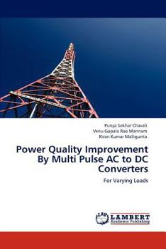 Paperback Power Quality Improvement By Multi Pulse AC to DC Converters Book