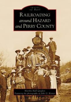 Paperback Railroading Around Hazard and Perry County Book