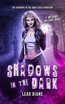 Paperback Shadows in the Dark: The Shadowed Universe Book
