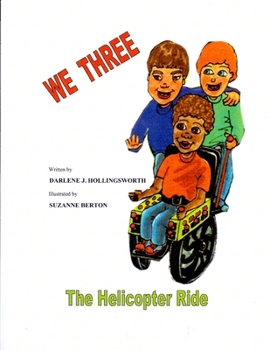Paperback WE THREE - The Helicopter Ride Book