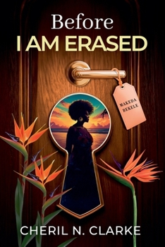 Before I Am Erased (The Keyhole Chronicles)