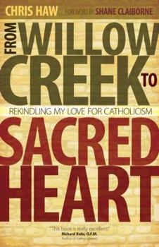 Paperback From Willow Creek to Sacred Heart Book