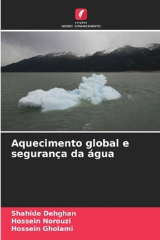 Aquecimento global e segurança da água (Portuguese Edition)