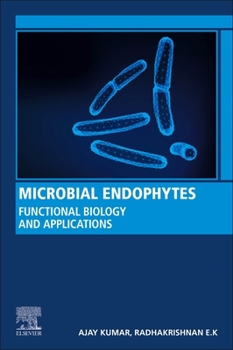 Paperback Microbial Endophytes: Functional Biology and Applications Book