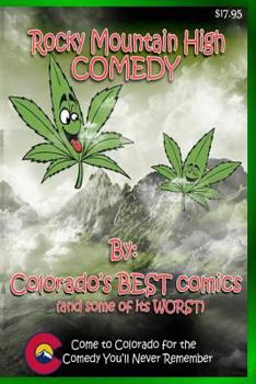 Rocky Mountain High Comedy