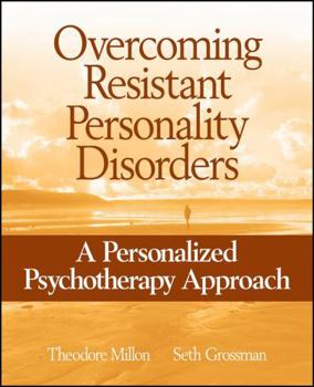 Paperback Overcoming Resistant Personality Disorders: A Personalized Psychotherapy Approach Book