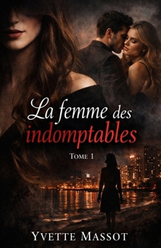 Paperback La Femme des indomptable [French] Book