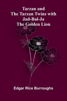 Tarzan and the Tarzan Twins with Jad-bal-ja the Golden Lion