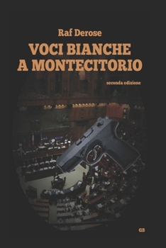 Paperback Voci Bianche a Montecitorio [Italian] Book