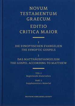 Hardcover Novum Testamentum Graecum Editio Critica Maior, Vol. 1.1/2: The Gospel According to Matthew, Accompanying Materials Book