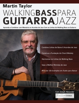 Paperback Linhas de Walking Bass Para Guitarra Jazz - Martin Taylor [Portuguese] Book