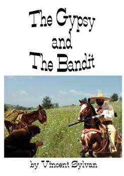 Paperback The Gypsy and The Bandit Book