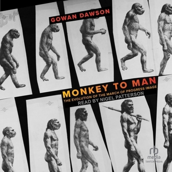 Unknown Binding Monkey to Man: The Evolution of the March of Progress Image Book