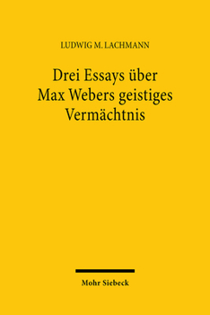 The Legacy of Max Weber-Luckmann